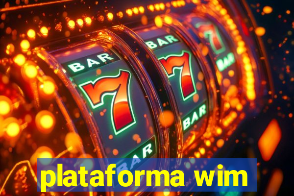 plataforma wim